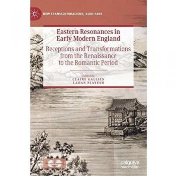 Eastern Resonances in Early Modern England