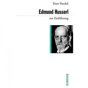 Edmund Husserl zur Einführung