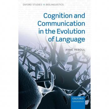Cognition and Communication in the Evolution of Language