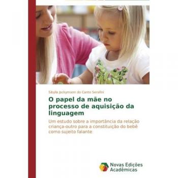 Jockymann do Canto Serafini, Sibylla: O papel da mãe no processo de aquisição da linguagem