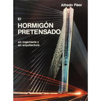 Hormigón pretensado, el