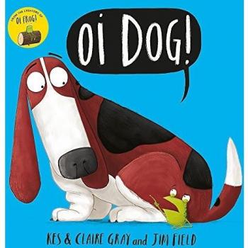 Oi Dog!, Gray, Kes & Gray, Claire, Used; Good Book
