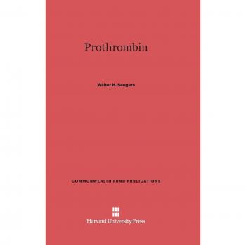 Prothrombin (Commonwealth Fund Publications, Band 107)