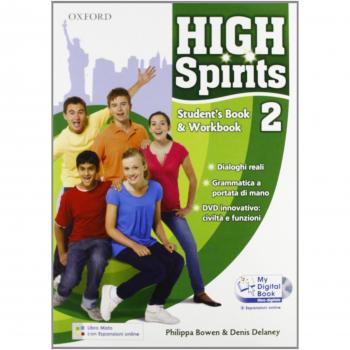 High spirits. Student's book-Workbook-My digital book-Extra book. Per la Scuola media. Con CD-ROM. Con espansione online