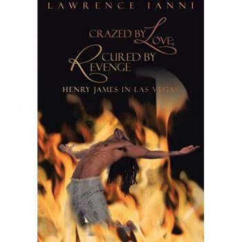 Crazed by Love; Cured by Revenge