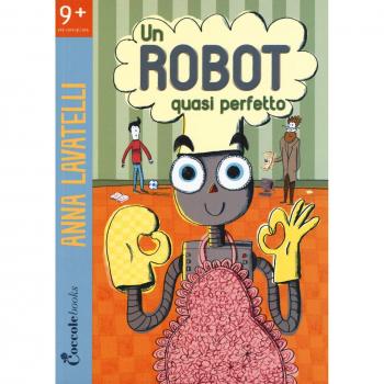 Un robot quasi perfetto