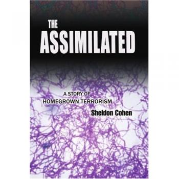 THE ASSIMILATED: A Story of Homegrown Terrorism