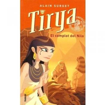 Tirya y el complot del Nilo