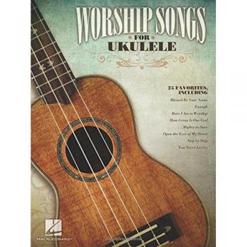Worship Songs for Ukulele