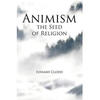 Animism, the Seed of Religion