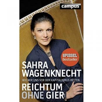 Reichtum ohne Gier: Wie wir uns vor dem Kapitalismus retten