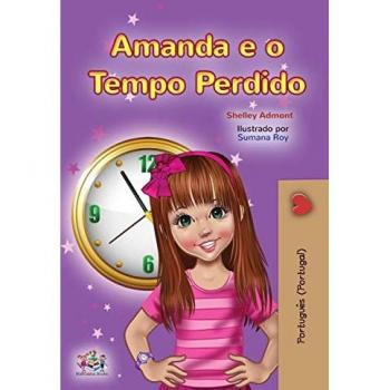 Amanda and the Lost Time (Portuguese Book for Kids