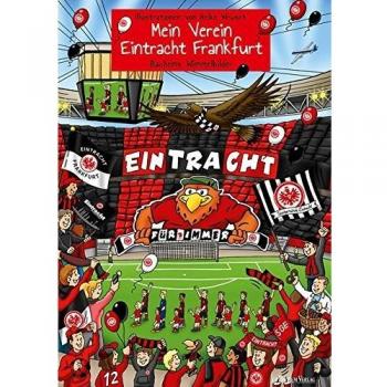 Mein Verein Eintracht Frankfurt: Bachems Wimmelbilder