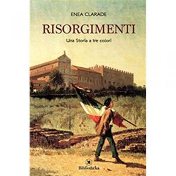 Risorgimenti. Una storia a tre colori