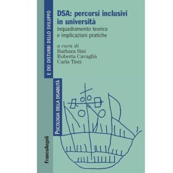 DSA: percorsi inclusivi in università. Inquadramento teorico e implicazioni pratiche