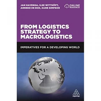 From Logistics Strategy to Macrologistics: Imperatives for a Developing World