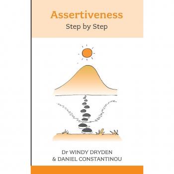 Assertiveness Step by Step (Overcoming Common Problems)