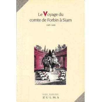 Le voyage du comte de Forbin à Siam : 1685-168 (Hors Barriere)
