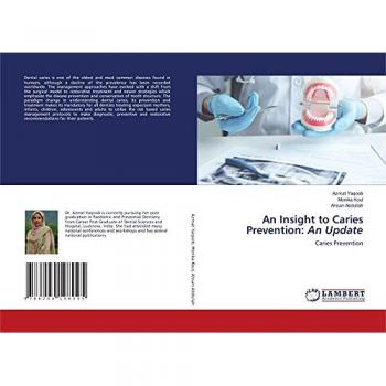 An Insight to Caries Prevention: An Update: Caries Prevention