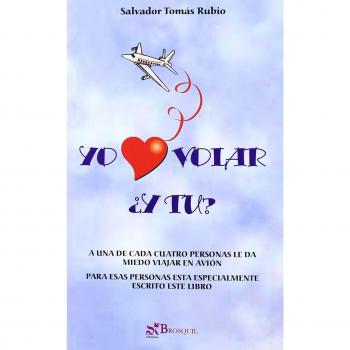 Yo Amo Volar, ¿Y Tú?