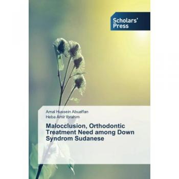 Malocclusion Orthodontic Treatment Need among Down Syndrom Sudanese
