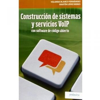 Construcción de sistemas y servicios voip con software de código abierto