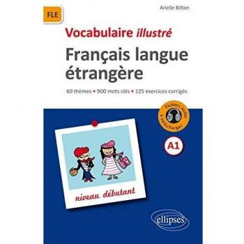 FLE Français Langue Étrangère Vocabulaire Illustré Niveau A1