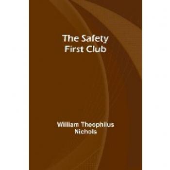 Safety First Club von William Nichols