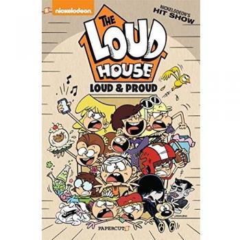 Bienvenue chez les Loud, Tome 6 : Loud et fiers de l'être