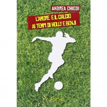 L'amore e il calcio ai tempi di Holly e Benji