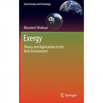 Exergy: Theory and Applications in the Built Environment