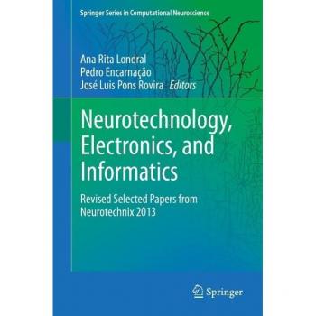 Neurotechnology Electronics and Informatics