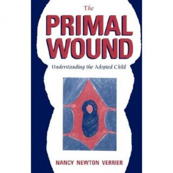 Verrier, Nancy N: The Primal Wound