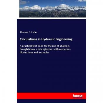 Calculations in Hydraulic Engineering