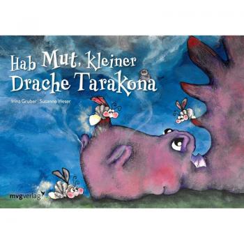 Hab Mut, kleiner Drache Tarakona