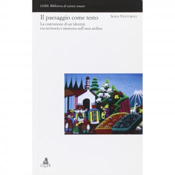 Il paesaggio come testo. La costruzione di un'identità tra territorio e memoria nell'area andina