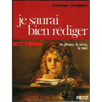 Je Saurai Bien Rédiger