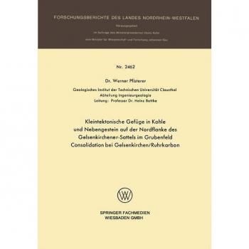 Kleintektonische Gefüge in Kohle und Nebengestein auf der Nordflanke des Gelsenkirchener-Sattels im Grubenfeld Consolidation bei Gelsenkirchen/Ruhrkarbon