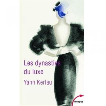 Les dynasties du luxe