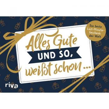 Alles Gute und so, weißt schon ...