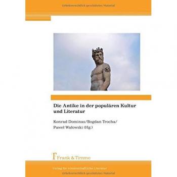 Die Antike in der populären Kultur und Literatur