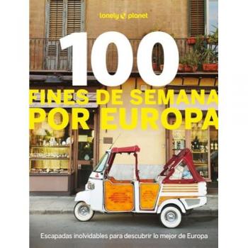 100 fines de semana por Europa (Tapa blanda con solapas).