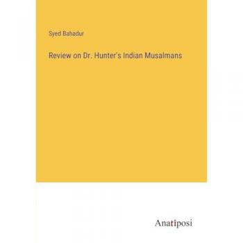 Review on Dr. Hunter's Indian Musalmans