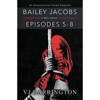 Bailey Jacobs: First Series, Episodes 5 to 8