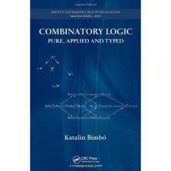 Combinatory Logic: Pure, Applied and Typed