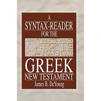Syntax-Reader: Fifteen Lessons for Greek New Testament