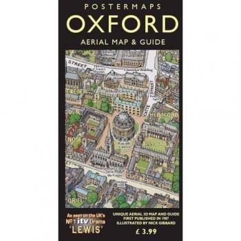Oxford Aerial Map and Guide by Nick Gibbard