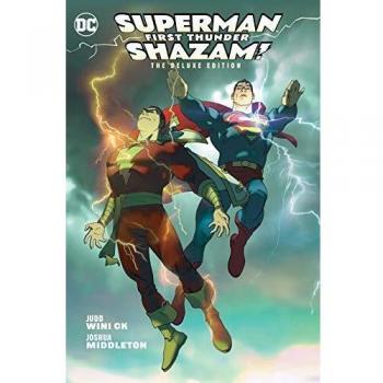 Superman/Shazam!: First Thunder (Deluxe Edition)