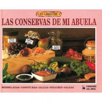 Las conservas de mi abuela (Tapa blanda).