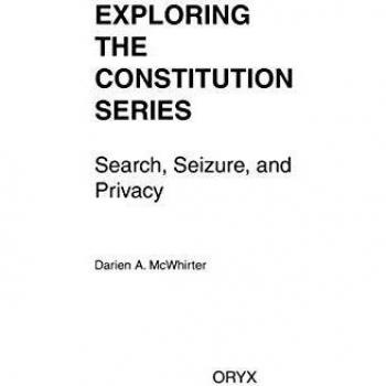 Search, Seizure, and Privacy